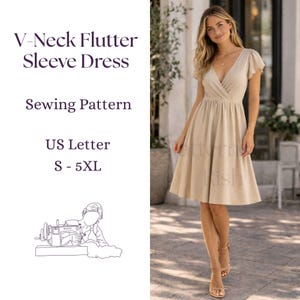 May include: A beige V-neck flutter sleeve dress. The dress has a fitted bodice and a flared skirt. The image also includes text that reads "V-Neck Flutter Sleeve Dress", "Sewing Pattern", and "US Letter S - 5XL". A line drawing of a person sewing is also included.
