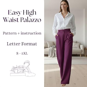 May include: A woman wearing a white button-down shirt and high-waisted palazzo pants in a deep purple color. The image includes text that reads "Easy High Waist Palazzo," "Pattern + instruction," "Letter Format," and "S - 5XL."