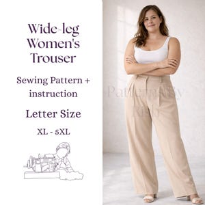 May include: A woman wearing wide-leg trousers in a light beige color, paired with a white tank top. The image includes text that reads "Wide-leg Women's Trouser, Sewing Pattern + instruction, Letter Size, XL - 5XL."