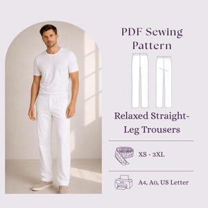Può includere: Una persona indossa una maglietta bianca e pantaloni bianchi a gamba dritta. L'immagine include un modello di cucito PDF per pantaloni a gamba dritta rilassati, taglie XS-3XL, e compatibile con formati carta A4, A0 e US Letter.