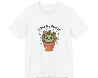 I Wet My Plants succulent T-shirt | Shirt voor moederplant