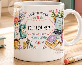 School Secretary Mug Wrap PNG, Add Your Own Name, Custom School Receptionist Gift, 11oz Sublimation Design, 300 DPI Digital Download
