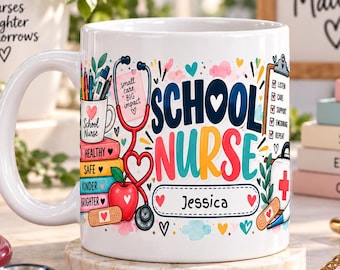Personalized School Nurse Mug Wrap PNG, School Nurse Sublimation, 11oz  and 15oz Mug Wraps, Nurse Gift PNG, Editable Name Digital Download