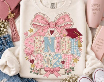 Senior 2027 PNG, Coquette Senior 2027 Sublimation Design, Faux Embroidery Graduation PNG, Class of 2027 Senior Shirt PNG