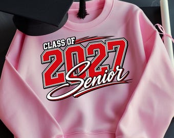 Senior 2027 PNG, Class of 2027 PNG, Senior Shirt Design, Graduation PNG, Senior Sweatshirt, High School Senior Digital Download
