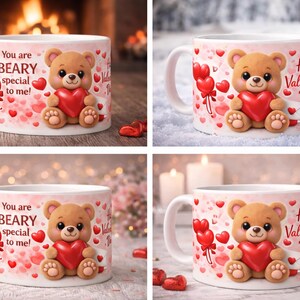 May include: White ceramic mug with a teddy bear holding a red heart. The mug has the text "You are BEARY special to me!" and "Happy Valentine's Day!" printed on it, with red heart accents. A Valentine's Day theme.