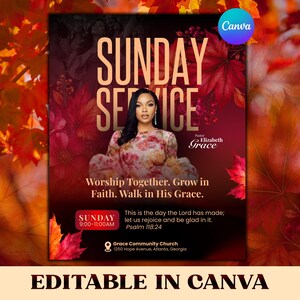 May include: A digital flyer for a Sunday Service featuring a person in a floral dress, with text reading SUNDAY SERVICE, Pastor Elizabeth Grace, Worship Together. Grow in Faith. Walk in His Grace., Psalm 118:24, and Grace Community Church, 1250 Hope Avenue, Atlanta, Georgia.