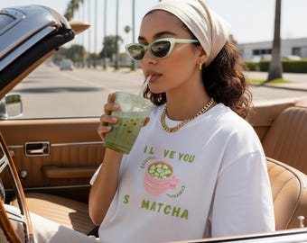 Koszulka „Kocham Cię, więc Matcha”, słodka koszulka z herbatą Matcha, kawaii koszulka dla miłośników Matcha