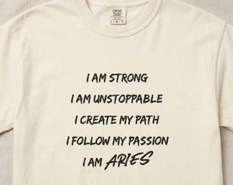 Aries Affirmation Shirt, Comfort Colors 1717 T-Shirt, Aries Zodiac Tee, Astrology Affirmations Shirt, Aries Gift
