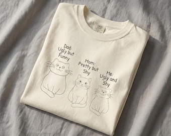 Funny Cat Family Shirt Comfort Colors® 1717, Cute Cat Meme T Shirt, Relatable Humor Tee, Gift for Cat Lovers