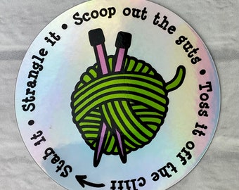 Stab It Beginning Knitting Mantra Holographic Vinyl Sticker, Knitting, Crochet, Fiber Artist, Yarn