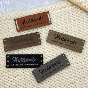 Handmade • Don&#39;t Be A Jerk • Handwash This • Faux Leather Sew In Tags for Knitting Crochet - Set of 5 - Choose Color