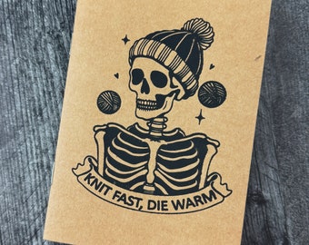 Knit Fast, Die Warm Mini Kraft Notebook for Knitters • Skeleton