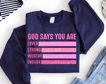 Sudadera con la frase "Dios dice que eres", camiseta cristiana para San Valentín