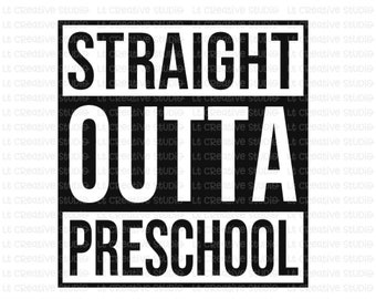 Free Free 342 Kindergarten Svg Straight Outta Kindergarten SVG PNG EPS DXF File