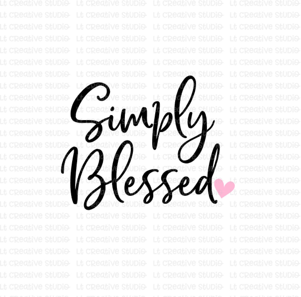 Download Simply Blessed SVG Blessed SVG Religious SVG Quotes Svg | Etsy