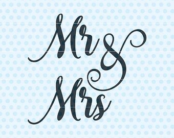 Mr Mrs Svg, Wedding Svg, Marriage Svg, Silhouette, Cricut