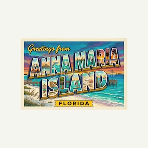 May include: Vintage postcard with the text "Greetings from Anna Maria Island Florida." The postcard features a colorful illustration of a beach scene with a pier, bridge, and palm trees. The sky transitions from blue to orange.