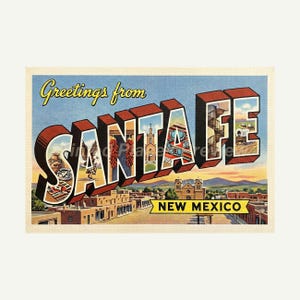 May include: Vintage postcard with the text "Greetings from Santa Fe" in yellow and red 3D lettering. The postcard features illustrations of local landmarks and scenery, including a church and pueblo-style buildings.