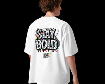 Stay Bold Urban Graphic Tee – Hip Hop Graffiti Style T-Shirt