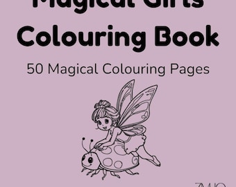 Libro para colorear Magical Girls: Unicornios, hadas, animales y más / Edades 3-10 / Descarga digital