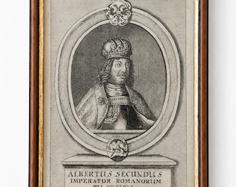 Kupferstich um 1700 von Albrecht II. von Habsburg, König der Römer, gerahmtes antikes königliches Porträt