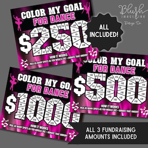 May include: Three fundraising cards with the text "COLOR MY GOAL FOR DANCE" in white and pink. The cards have different fundraising amounts: $250, $500, and $1000. The cards include the text "ALL 3 FUNDRAISING AMOUNTS INCLUDED".