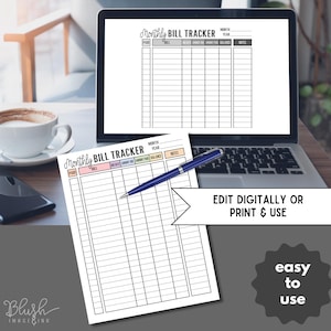 May include: A printed monthly bill tracker with a blue pen, displayed on a laptop and a table. The tracker has sections for paid bills, due dates, amounts, and notes. The text "Edit Digitally or Print & Use" is also visible.