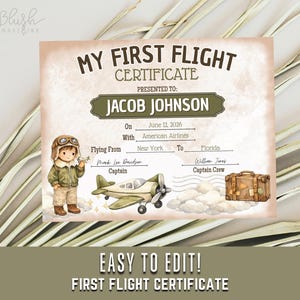 May include: A vintage-style "My First Flight Certificate" with the name "Jacob Johnson" and flight details. The certificate features an illustration of a pilot, airplane, and luggage. The text "Easy to Edit! First Flight Certificate" is at the bottom.