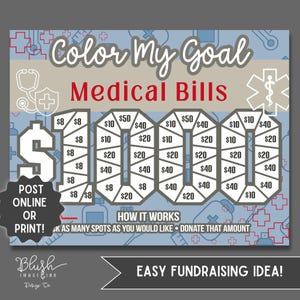 Peut inclure: Un tableau de collecte de fonds imprimable bleu et gris avec le texte "Color My Goal Medical Bills". Le design présente un objectif de 1000 € avec divers montants à colorier. Comprend le texte "Post Online or Print!" et "Easy Fundraising Idea!"