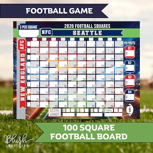 Puede incluir: Un tablero de juego de fútbol con una cuadrícula de 100 casillas, numeradas y con nombres de equipos. El tablero incluye el texto "Football Game", "2026 Football Squares" y "100 Square Football Board".