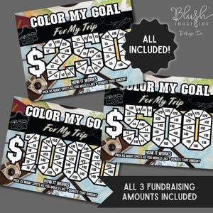 May include: Three travel-themed fundraising charts with the text "COLOR MY GOAL For My Trip". Each chart features a large dollar sign with amounts to color in. The text "ALL INCLUDED!" is also visible.