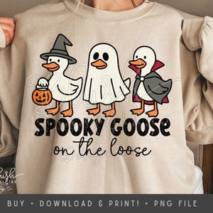 Goose on the loose sublimation png Spooky Goose PNG Funny Halloween Duck Printable Design Instant Download duck png for Halloween shirts png
