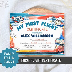 May include: A colorful "My First Flight Certificate" with a cartoon airplane, clouds, and a suitcase. The certificate is personalized for Alex Williamson, with flight details from New York to Florida.