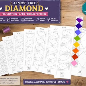 May include: A digital foundation paper piecing pattern for diamond shapes in seven sizes ranging from 0.5 by 1 inches to 5 by 10 inches. The set includes printable templates with numbered sections, a test block, and a colorful vertical diamond strip.