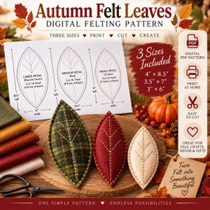 Peut inclure: Un patron numérique PDF pour feuilles en feutrine d'automne avec trois tailles : 10,16 cm x 21,59 cm, 8,89 cm x 17,78 cm et 7,62 cm x 15,24 cm. Le document inclut des instructions pour imprimer, couper et créer des feuilles en trois tailles.