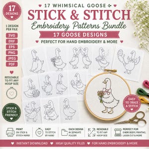 May include: A bundle of 17 whimsical goose embroidery patterns. The designs are stick and stitch friendly, with each design in a separate folder. The bundle includes SVG, DXF, EPS, PNG, JPEG, and PDF files. The patterns are easy to trace and stitch.