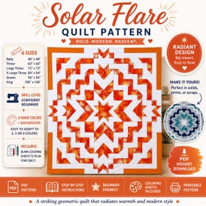 Puede incluir: Un patrón de edredón geométrico titulado "Solar Flare" con un diseño audaz y moderno. El edredón presenta un patrón de estrella en naranja y blanco. Incluye tamaños desde bebé (122cm x 122cm) hasta king (274cm x 274cm). El patrón es apto para principiantes e incluye hojas para colorear.