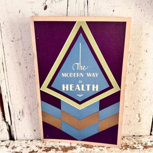 Cookbook Heath 1930s Vintage Cookbook The Modern Way to Health Booklet