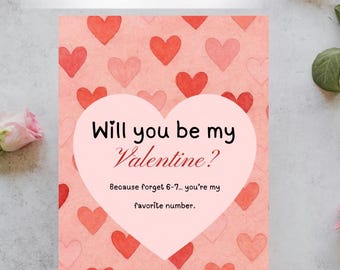 Tarjeta divertida de San Valentín imprimible / Tarjeta de San Valentín con meme de TikTok / Tarjeta de San Valentín viral "6-7" / ¿Serás mi Valentín?