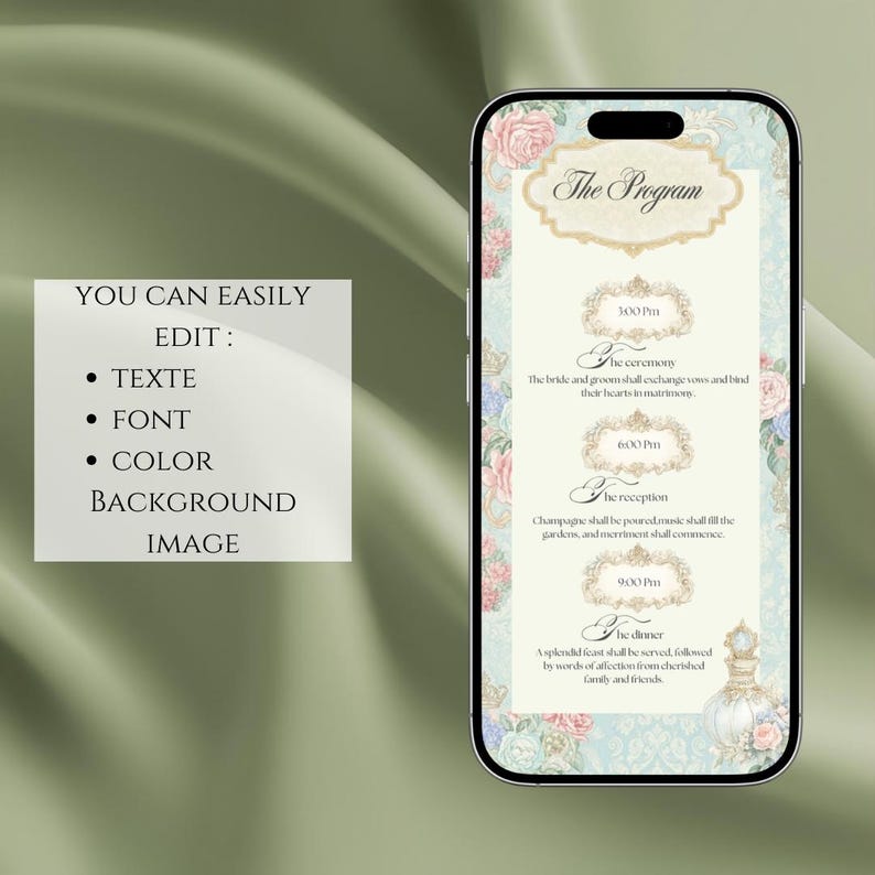 May include: A smartphone displays a wedding program with floral and gold accents. The program includes text for the ceremony, reception, and dinner. The phone is set against a green background with text that says "You can easily edit: TEXTE, FONT, COLOR, BACKGROUND, IMAGE."