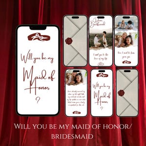 May include: A collection of smartphone screens displaying invitation designs. The screens feature text such as "Will you be my Maid of Honor?" and "Dear Bestfriend". The background is a deep red curtain.