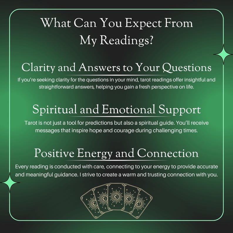 May include: A dark green graphic with white text that reads "What Can You Expect From My Readings?" followed by three points: Clarity, Spiritual Support, and Positive Energy. The image includes tarot cards.