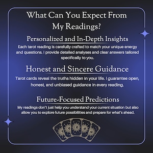 May include: A dark blue graphic with white text that reads "What Can You Expect From My Readings?" and describes personalized insights, honest guidance, and future predictions. The image includes a graphic of tarot cards.