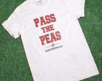Pass The Peas Marching 101 T-Shirt – 100% Cotton Comfort