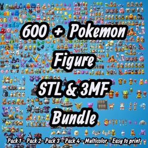 Könnte beinhalten: Ein blaues Bild mit einer Sammlung von über 600 Pokemon-Figuren. Der Text lautet "600 + Pokemon Figure STL & 3MF Bundle" und "Pack 1-Pack 2-Pack 3-Pack 4-Multicolor - Easy to print". Die Figuren sind in verschiedenen Farben und Designs.