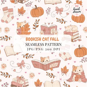 Peut inclure: Un motif répétitif illustrant des chats, des livres ouverts, des citrouilles, des feuilles d'automne, des chaussettes, des nœuds et des empreintes de pattes dans des tons orange, marron et rose. Le texte indique BOOKISH CAT FALL SEAMLESS PATTERN.