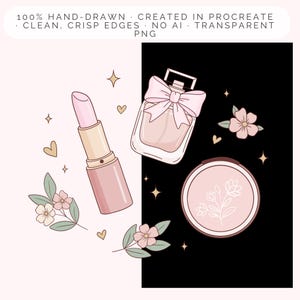 May include: Illustration of beauty products including a lipstick, perfume bottle with a bow, and a compact. The lipstick is pink and gold. The perfume bottle is light pink with a pink bow. The compact is pink with a floral design. The text in the image says "100% HAND-DRAWN CREATED IN PROCREATE CLEAN, CRISP EDGES NO AI TRANSPARENT PNG."