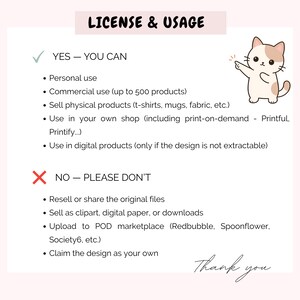 May include: A pink and white graphic with the text "LICENSE & USAGE" and a cartoon cat illustration. The text details permitted and prohibited uses of a design, including personal and commercial use, and selling physical products.