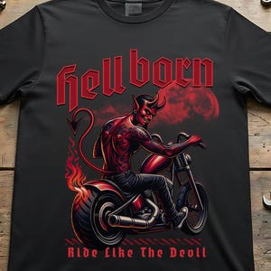 Camiseta de motociclista "Hell born ride like the devil" para motociclistas, regalos para amantes de las motos, cruiser chopper, regalo de garaje, camiseta de chica motera.